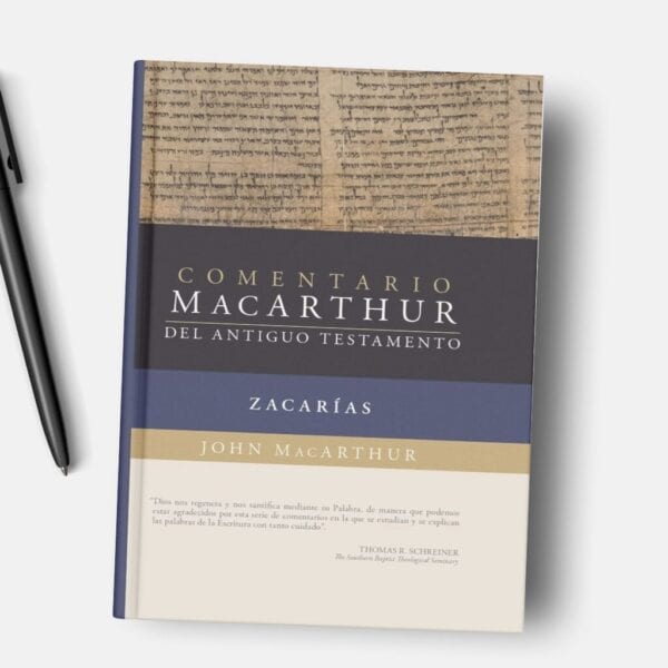 Zacarías: Comentario/MacArthur